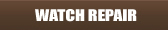 Click here to learn about watch repair